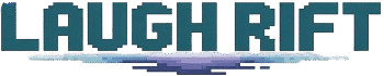 Laugh Rift